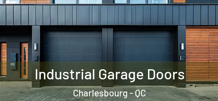  Industrial Garage Doors Charlesbourg - QC